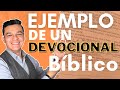 Ejemplo de un devocional biblico diario. Cómo se hace un devocional