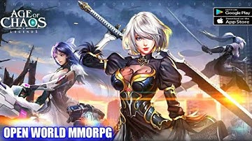 Age Of Chaos: Legends Gameplay (OPEN WORLD MMORPG) Android/IOS