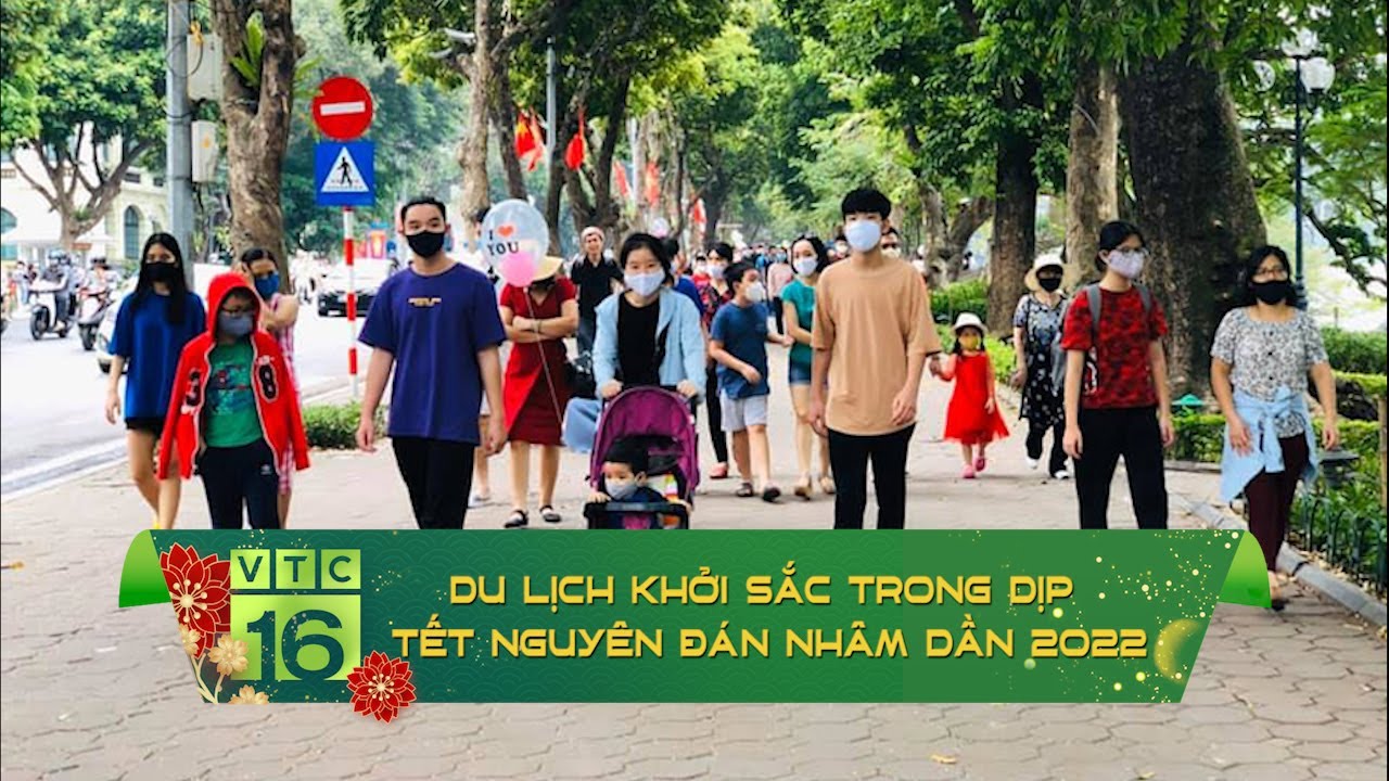 Du lịch khởi sắc trong dịp Tết Nguyên đán Nhâm Dần 2022 | VTC16