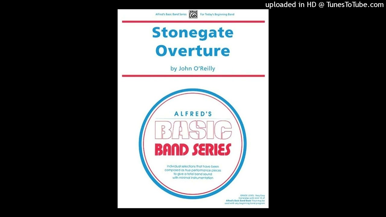 Stonegate Overture - Sandy Feldstein and John O'Reilly (Grade 1)