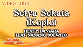 Hesty Damara Feat Nanang Soewito - Seiya Sekata Koplo (Official Video Lirik)