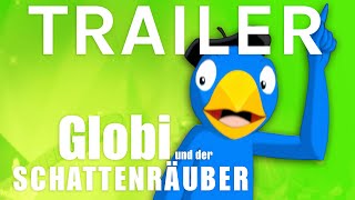 GLOBI UND DER SCHATTENRÄUBER | Schweizer Kinderfilm Trailer | filmo 2021 (schweizerdeutsch) 