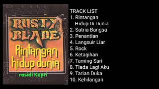 Rusty Blade   Rintangan Hidup Dunia 1987    Album