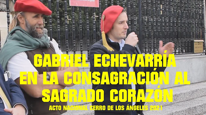 Gabriel Echevarra en la Consagracin al Sagrado Cor...