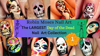 Day of the Dead Nail Art Design Collection for 2023 by Robin Moses