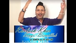 Kailash Kher singing 'Bismillah' at IGNCA on 16-03-2019