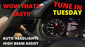 AUTO HEADLIGHTS AND HIGH BEAM ASSIST TUTORIAL