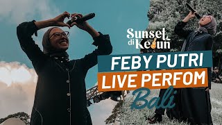 RUNTUH | FEBY PUTRI LIVE PERFOM DI BALI‼️
