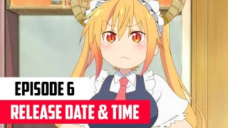 Miss Kobayashi's Dragon Maid Season 2 Episode 6 Release Date and Time
