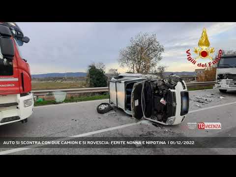 AUTO SI SCONTRA CON DUE CAMION E SI ROVESCIA: FERITE NONNA E NIPOTINA  | 01/12/2022