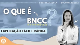O Que  Bncc   Resumo Da Bncc  Organizao Da Bncc  Doutora Escola