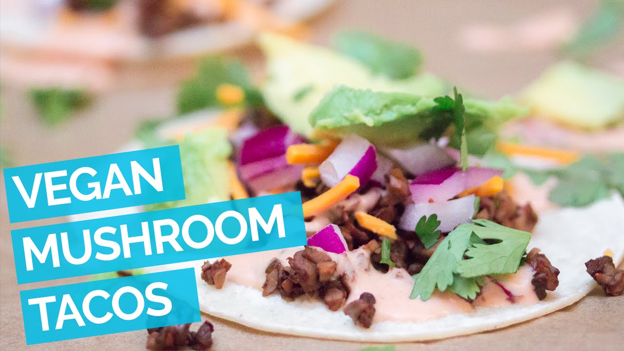 Mushroom Meat Tacos Recipe (Vegan) - YouTube