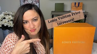 LOUIS VUITTON PRICE INCREASE 2021│ *AUG '21 UPDATE* WORLDWIDE, CANVAS IS  AFFECTED SEVERELY 