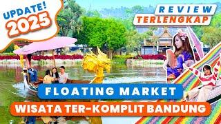 Floating Market Lembang Bandung 2025 | Complete Review of Rides & Newest Entrance Tickets!