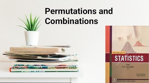 Permutation and combination ch 10 lec 2