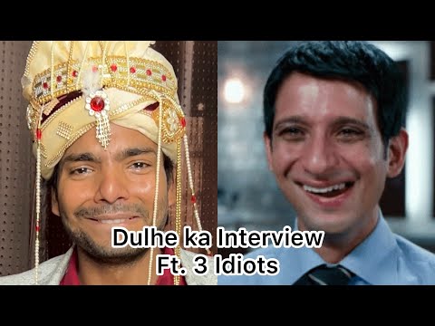 Dulhe Ka Interview 😂 || 3 Idiots Spoof || Ankush Kumar