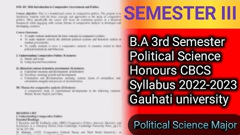 B.A 3rd Semester Political Science Honours CBCS Syllabus 2022-2023 Gauhati university | Pol Science