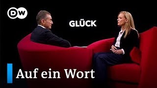 Auf ein Wort...Glück | DW Deutsch