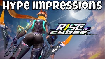 Rise of Cyber - Rewind Impressions/CBT 2 The Fire Is Back/The Game Is Still Lit
