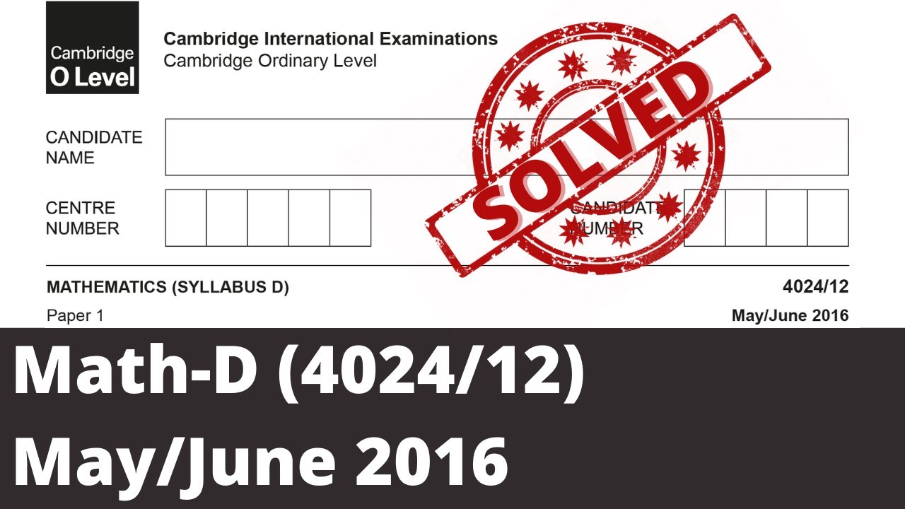 O Level Math D (4024) May June 2016 Paper 12