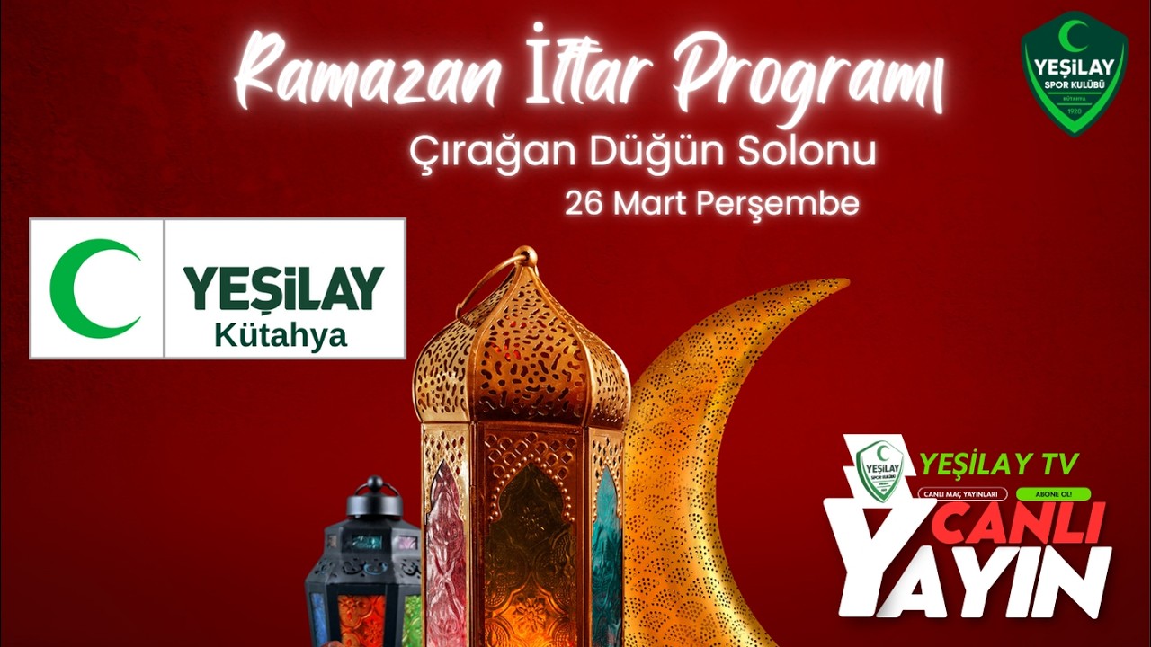 Kütahya Yeşilay Cemiyeti İftar Programı