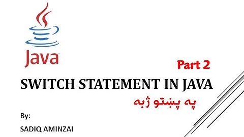 Java Programming - switch statement (Part 2) | Pashto | SADIQ AMINZAI