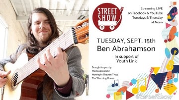 Street Show LIVE with Ben Abrahamson