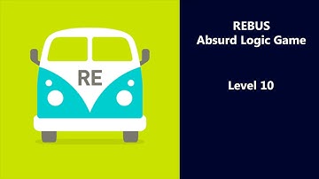 REBUS - Absurd Logic Game - Level 10 Answers