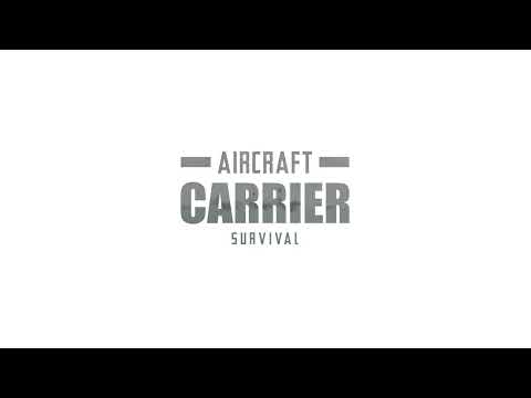 Aircraft Carrier Survival - Trailer