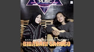 Bidadari Sarugo (feat. Anggi Chandra)