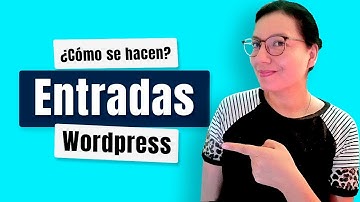 Cómo CREAR las ENTRADAS de mi blog en Wordpress 【SIN PLUGIN】