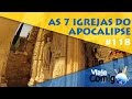 7 IGREJAS DO APOCALIPSE - TURQUIA | VIAJE COMIGO 118 | FAMÍLIA GOLDSCHMIDT