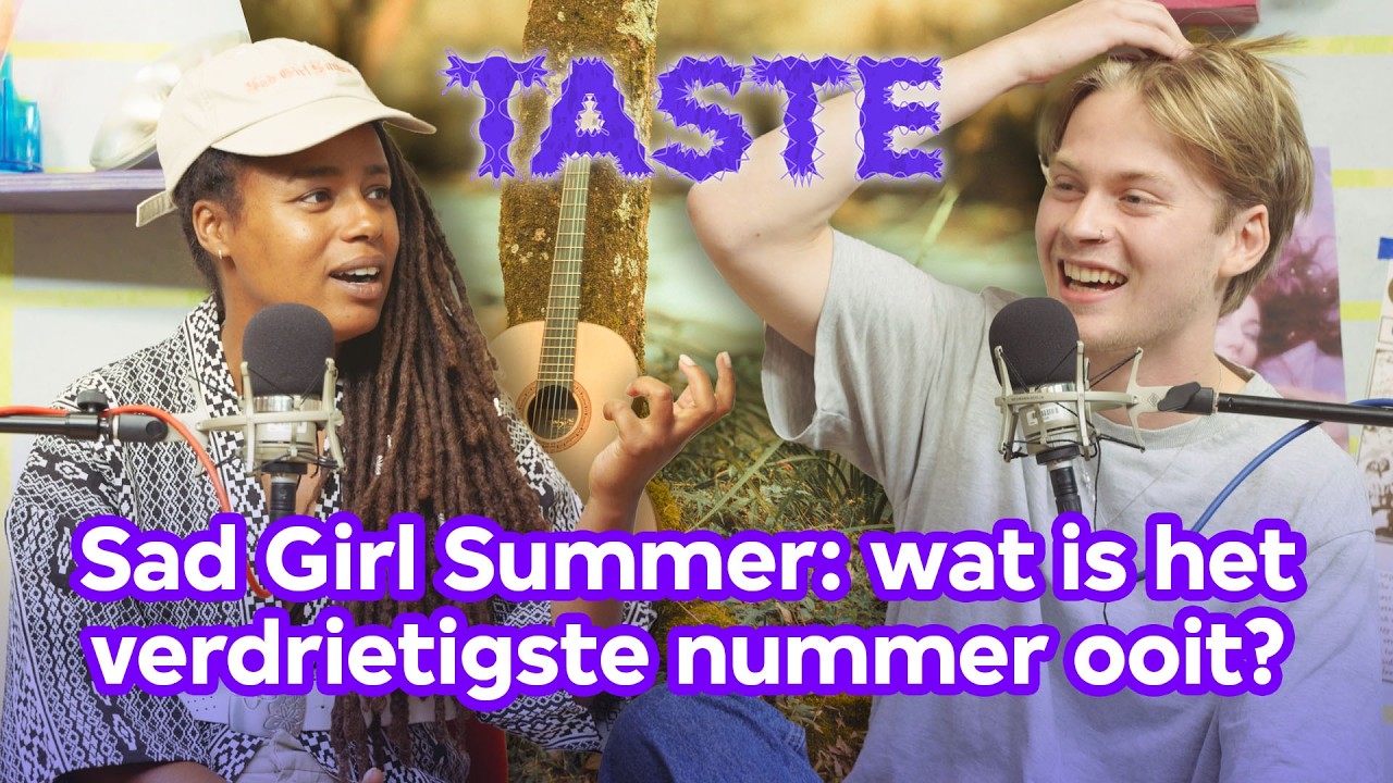 Sad Girl Summer: wat is het verdrietigste nummer ooit? – TASTE #10