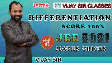 DIFFERENTIATION || JEE MAINS  || MATHS  TRICK || DIFFERENTIATION ||  PART 01 || VIJAY SIR CLASSES