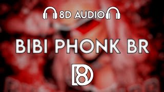 BIBI PHONK BR - Bibi Babydoll, DJ FKU | BASS BOOSTED | 8D Audio | Use Headphones 🎧