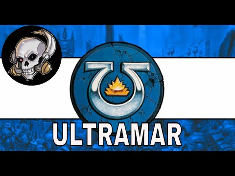 ULTRAMAR - THE 500 WORLDS AND HOME OF THE ULTRAMARINES