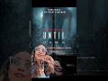 #untildawn #untildawnmovie #moviereview #horrormovies