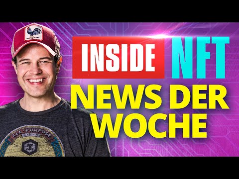 Inside NFT News der Woche - Folge 1 (vom NFT Insider und NFT Papst Mike Hager)