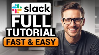 Slack Tutorial (BEST FULL GUIDE) | How To Use Slack - FAST & EASY