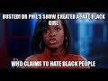 Dr Phil's "racist black girl" was fake - her own sister exposed the truth