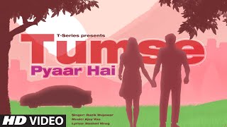 Video thumbnail of "Tumse Pyaar Hai | Razik Mujawar | Ajay Vas | Rashmi Virag | Animated Songs | Bhushan Kumar"