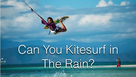 Kitesurfing in the Rain