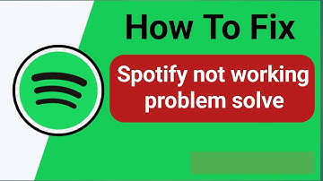 How To Fix Spotify App Not Working & Login Problems solve (2024)