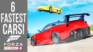Forza Horizon 4 - 6 FASTEST CARS in The Game NOW!