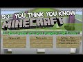 So... You Think You Know Minecraft?