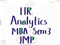 HR Analytics IMP Questions for Exam ( MBA - Semester 3)