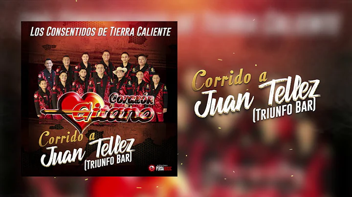 Corazn Gitano - Corrido a Juan Tllez [Estreno 2021]