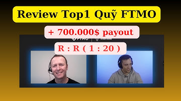 Review Top 1 Trade quỹ FTMO Payout up to 700.000$