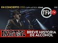 Inspector: Breve historia de alcohol - En concierto 2018 Carpa Astros CDMX