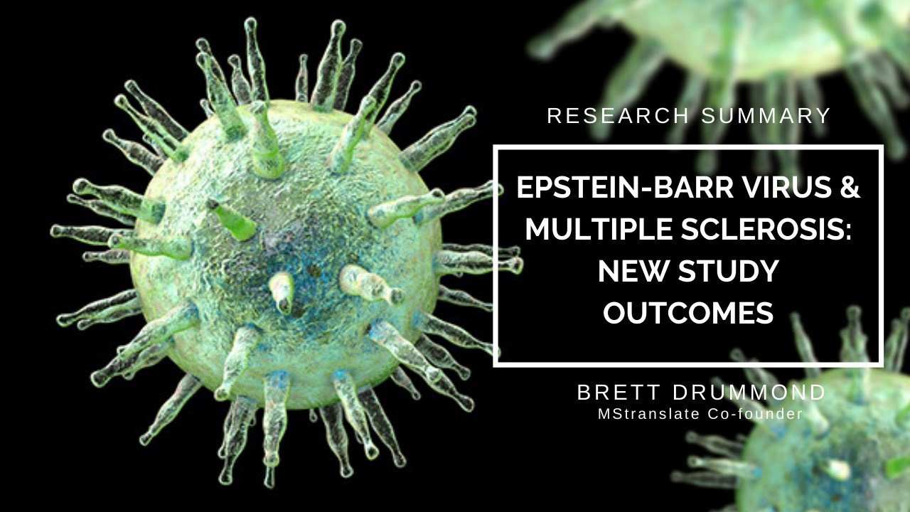 Multiple sclerosis and commonly found Epstein-Barr virus likely to ...